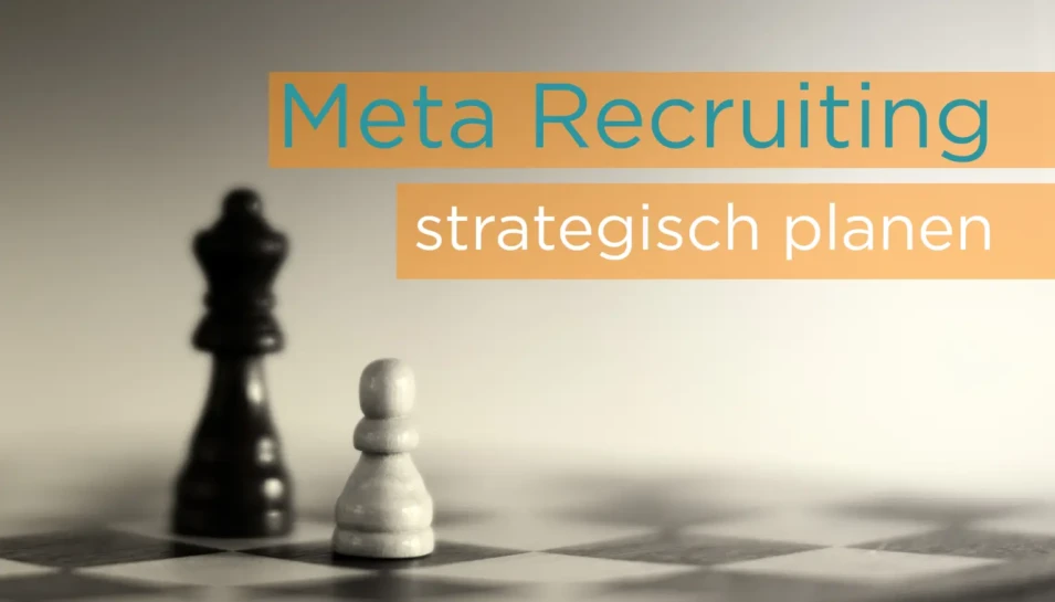 Strategisches Meta Recruiting